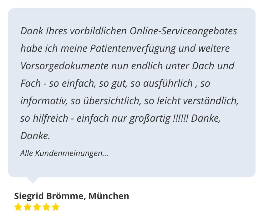 Kundenbewertung Patientenverfügung großartig und ausführlich